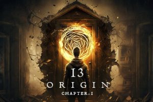 13：起源 – 第一章13/ORIGIN – Chapter One