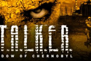 潜行者：切尔诺贝利的阴影/S.T.A.L.K.E.R.：Shadow of Chernobyl