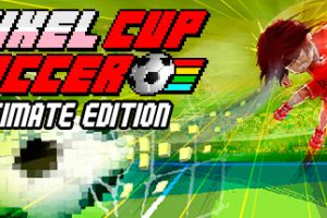 像素世界杯足球赛：终极版/Pixel Cup Soccer – Ultimate Edition