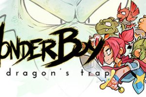 神奇小子：龙之陷阱/Wonder Boy：The Dragon’s Trap