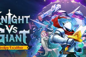 骑士VS巨人：断裂圣剑/Knight vs Giant: The Broken Excalibur