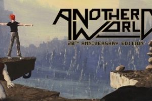 另一个世界：20周年纪念版/Another World – 20th Anniversary Edition