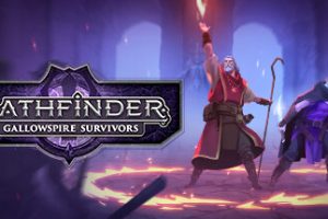 开拓者：断魂塔幸存者/Pathfinder: Gallowspire Survivors