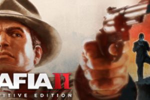 黑手党2：最终版/Mafia II: Definitive Edition（集成1号升级档）