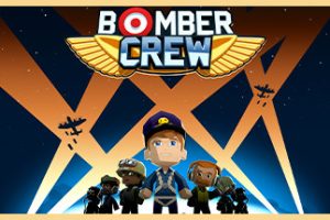 轰炸机小队/Bomber Crew DELUXE EDITION