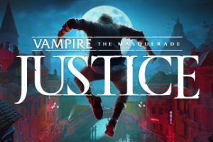 吸血鬼：避世血族 – 正义/Vampire: The Masquerade – Justice