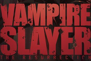 血鬼猎人：复活/Vampire Slayer：The Resurrection